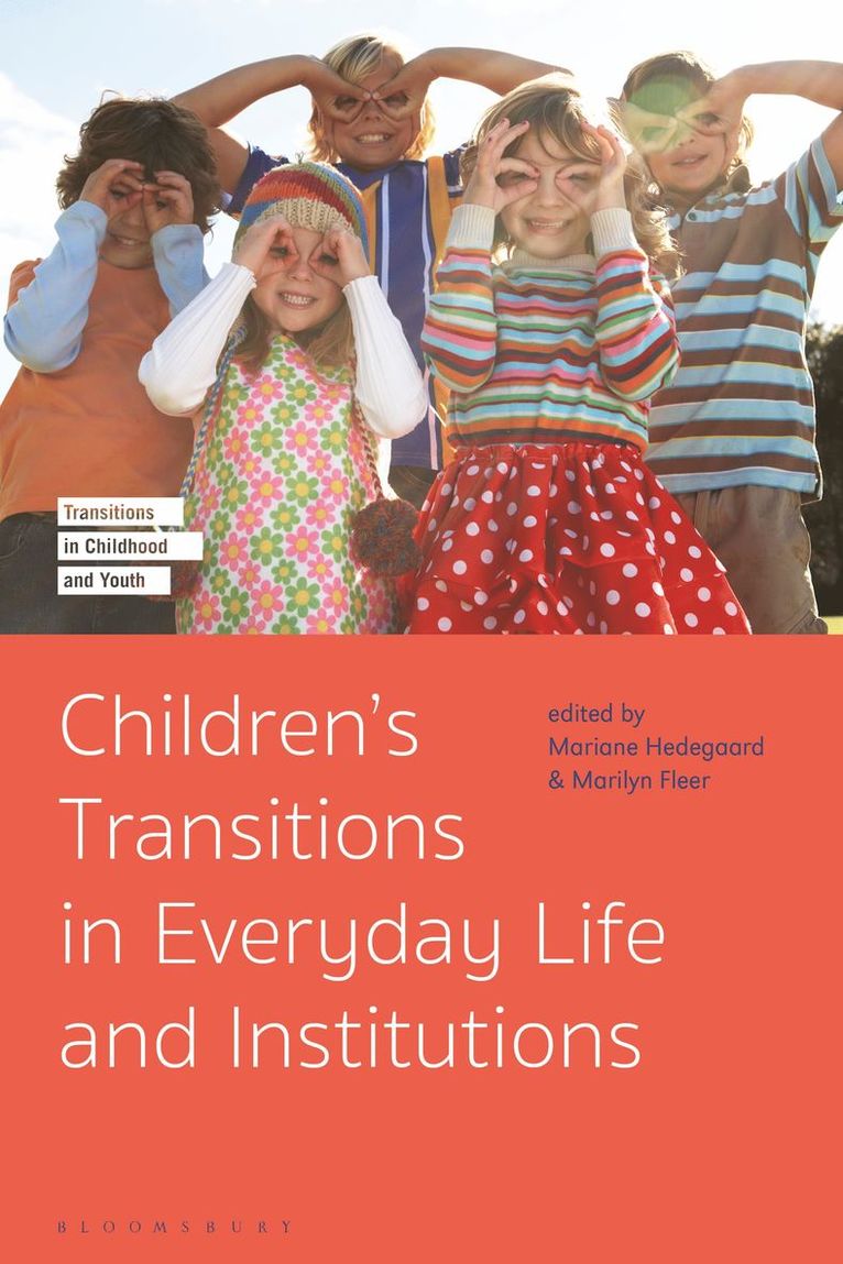 Mariane Hedegaard, Marilyn Fleer - Children's Transitions in Everyday Life and Institutions, Häftad