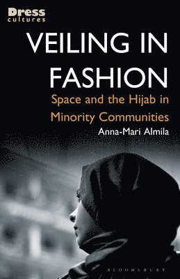 Anna-Mari Almila, Reina Lewis - Veiling in Fashion, Häftad