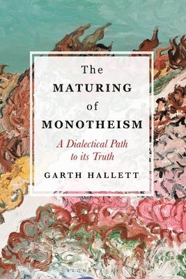 bokomslag Maturing of Monotheism