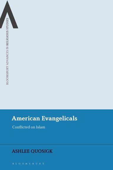 Ashlee Quosigk, Bettina E. Schmidt - American Evangelicals, Inbunden