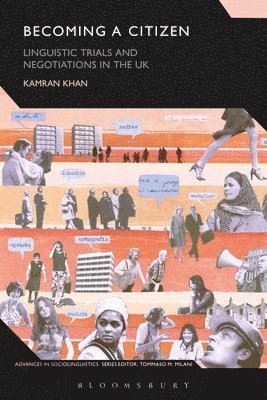 Kamran Khan, Tommaso M. Milani - Becoming a Citizen, Häftad