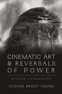 bokomslag Cinematic Art and Reversals of Power