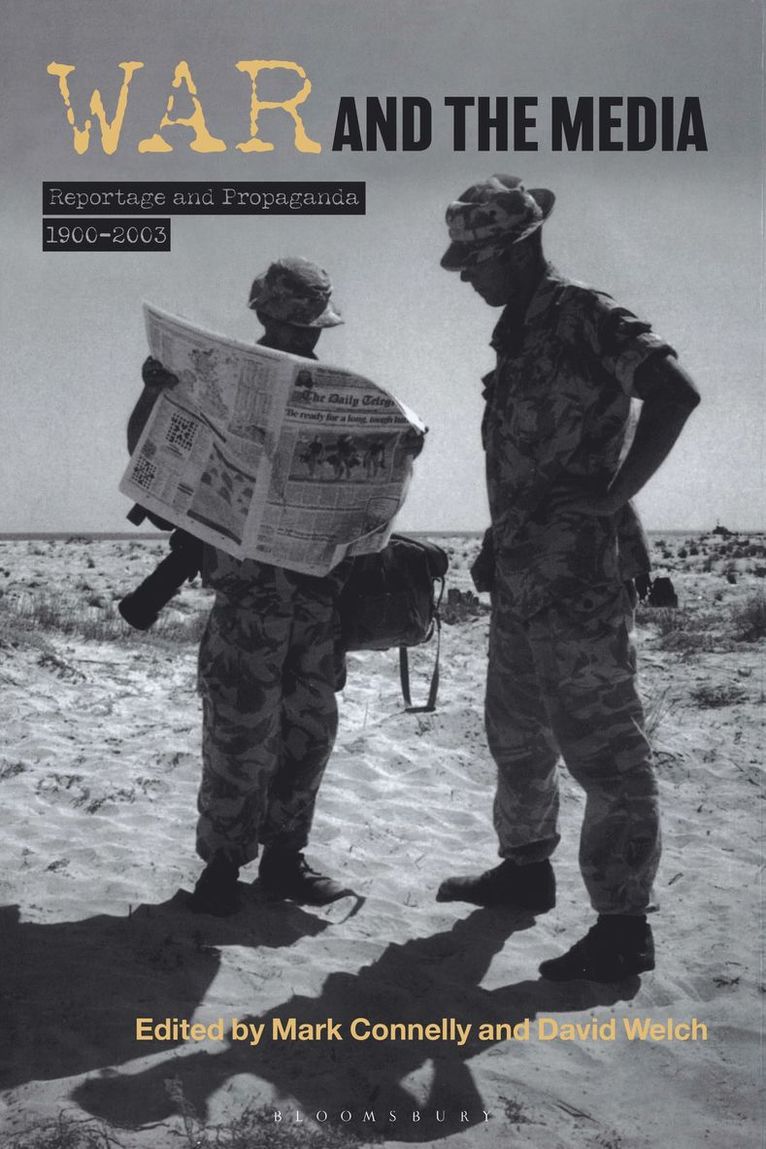 Mark Connelly, David Welch - War and the Media, Häftad