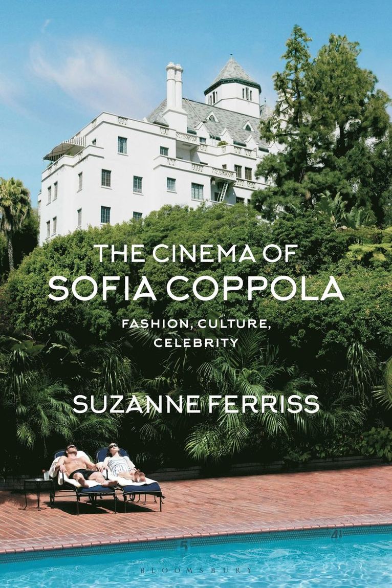 Suzanne Ferriss - Cinema of Sofia Coppola, Inbunden