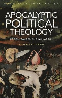bokomslag Apocalyptic Political Theology