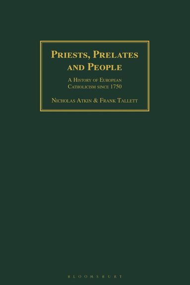 Nicholas Atkin, Frank Tallett - Priests, Prelates and People, Häftad