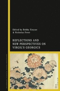 bokomslag Reflections and New Perspectives on Virgil's Georgics
