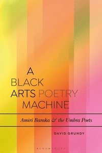 bokomslag A Black Arts Poetry Machine