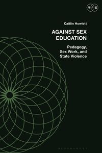 bokomslag Against Sex Education