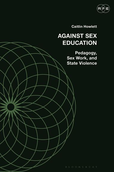 bokomslag Against Sex Education