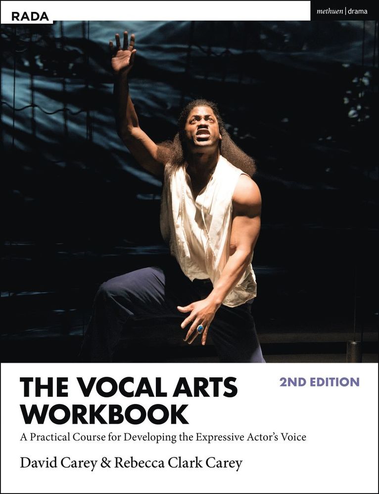 David Carey, Rebecca Clark Carey, USA) Carey, David (Oregon Shakespeare Festival, USA) Clark Carey, Rebecca  (Oregon Shakespeare Festival, Rebecca Clark Carey - Vocal Arts Workbook, Häftad