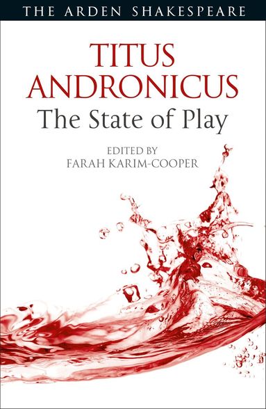 Farah Karim Cooper - Titus Andronicus: The State of Play, Häftad