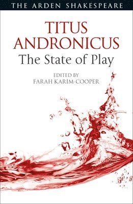 bokomslag Titus Andronicus: The State of Play