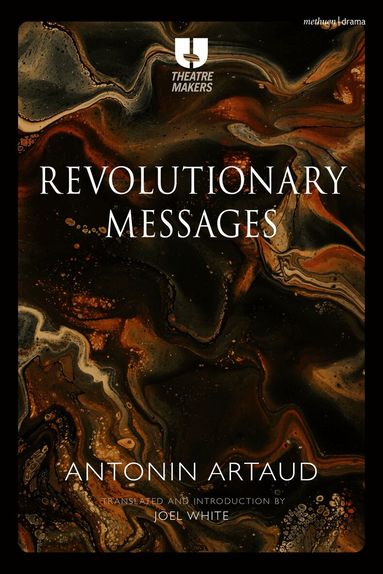 Antonin Artaud - Revolutionary Messages, Häftad
