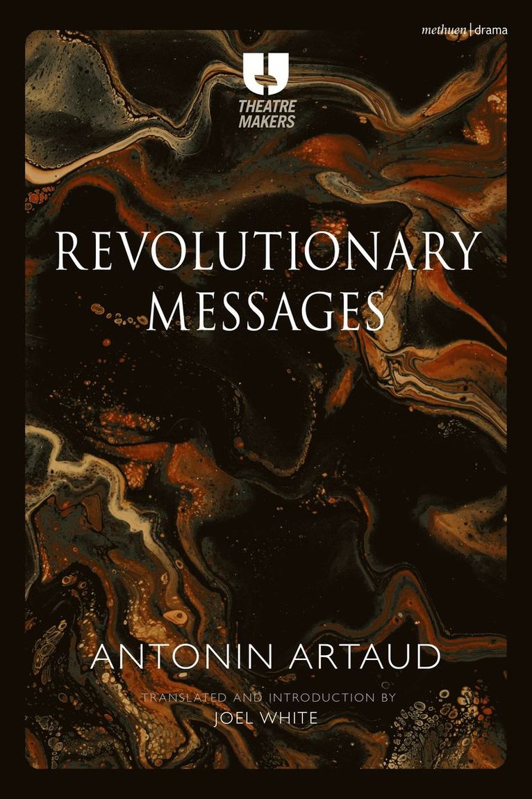 Antonin Artaud - Revolutionary Messages, Häftad