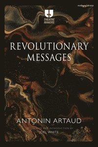 bokomslag Revolutionary Messages