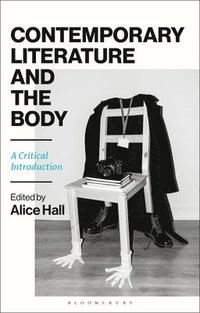 bokomslag Contemporary Literature and the Body