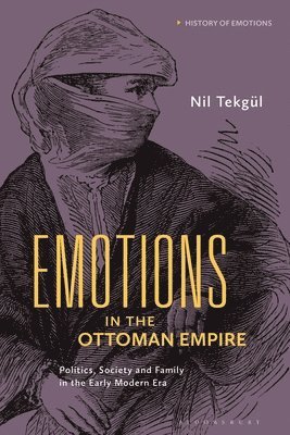 bokomslag Emotions in the Ottoman Empire