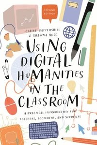 bokomslag Using Digital Humanities in the Classroom