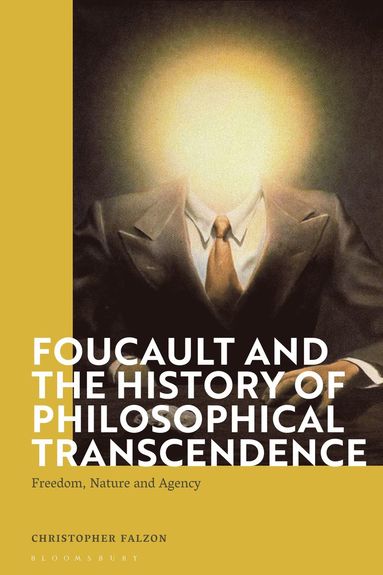 bokomslag Foucault and the History of Philosophical Transcendence