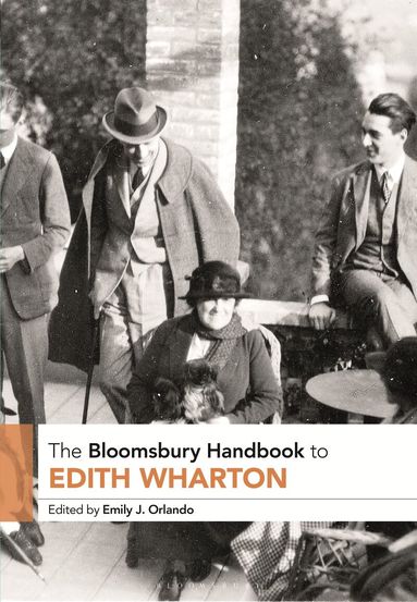 Emily Orlando - Bloomsbury Handbook to Edith Wharton, Inbunden