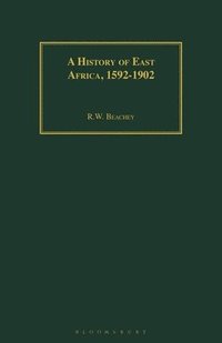 bokomslag History of East Africa, 1592-1902