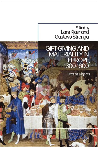 bokomslag Gift-Giving and Materiality in Europe, 1300-1600