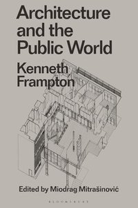 bokomslag Architecture and the Public World