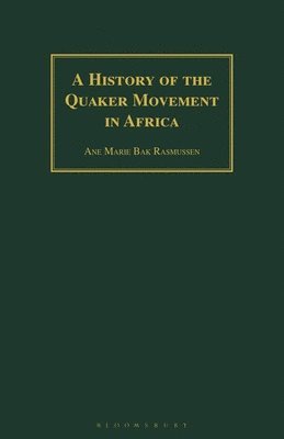 A History of the Quaker Movement in Africa 1