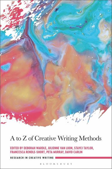 bokomslag A to Z of Creative Writing Methods