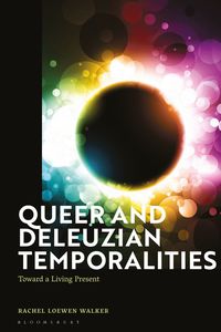 bokomslag Queer and Deleuzian Temporalities