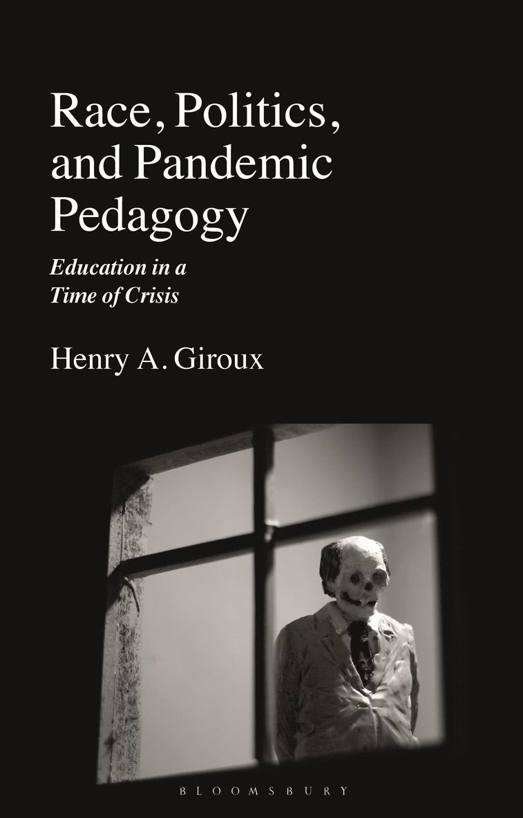 Race, Politics, and Pandemic Pedagogy 1