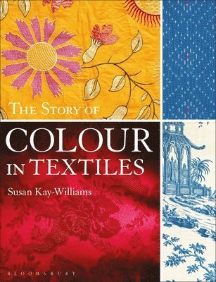 The Story of Colour in Textiles 1