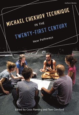 bokomslag Michael Chekhov Technique in the Twenty-First Century