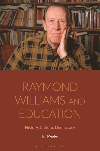 bokomslag Raymond Williams and Education