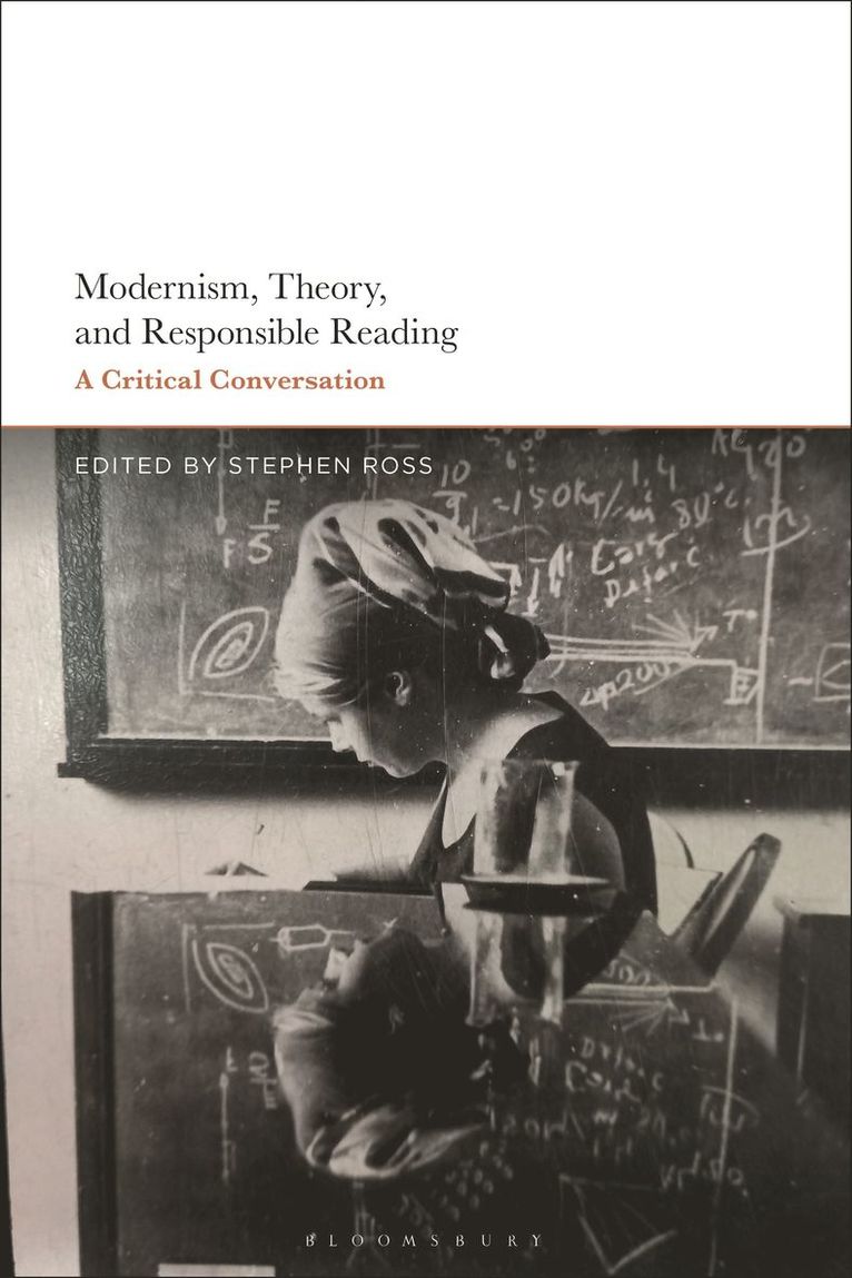Stephen Ross - Modernism, Theory, and Responsible Reading, Inbunden
