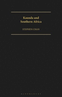 bokomslag Kaunda and Southern Africa