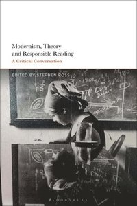 bokomslag Modernism, Theory, and Responsible Reading