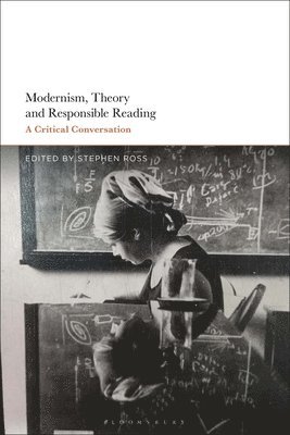 Modernism, Theory, and Responsible Reading 1