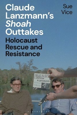 Claude Lanzmanns 'Shoah' Outtakes 1