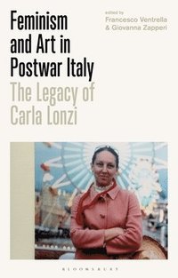 bokomslag Feminism and Art in Postwar Italy