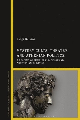 Mystery Cults, Theatre and Athenian Politics 1