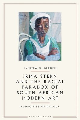 bokomslag Irma Stern and the Racial Paradox of South African Modern Art