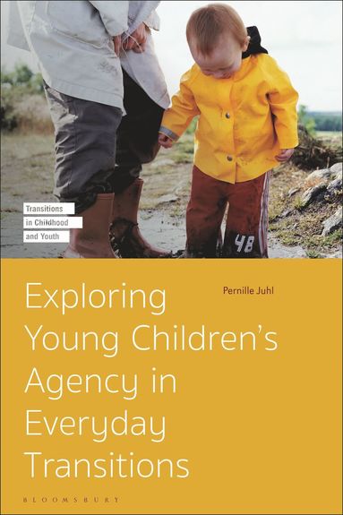 bokomslag Exploring Young Childrens Agency in Everyday Transitions