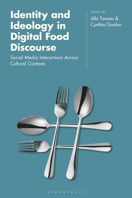 Identity and Ideology in Digital Food Discourse 1