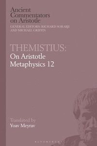 bokomslag Themistius: On Aristotle Metaphysics 12
