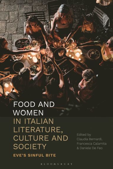 bokomslag Food and Women in Italian Literature, Culture and Society