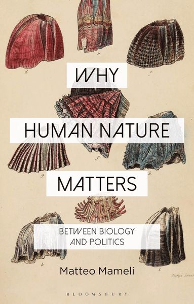 bokomslag Why Human Nature Matters