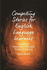 bokomslag Compelling Stories for English Language Learners