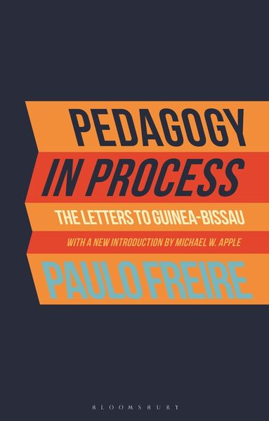 Paulo Freire - Pedagogy in Process, Häftad